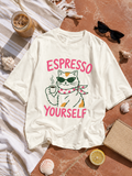Espresso Yourself Oversized Tee