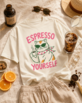 Espresso Yourself Oversized Tee